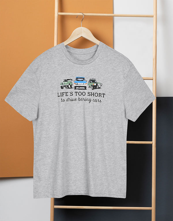 Life's Too Short to Drive Boring Cars Printed Crew Neck T-Shirt